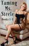 [Taming Ms Steele 01] • Taming Ms Steele Bundle